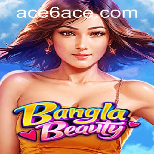 Exploring the Enchanting World of BanglaBeauty with 6ACE: A Captivating Gaming Experience