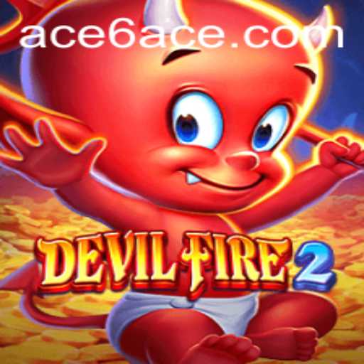 Explore the Thrilling World of DevilFire2: A Comprehensive Guide and Introduction