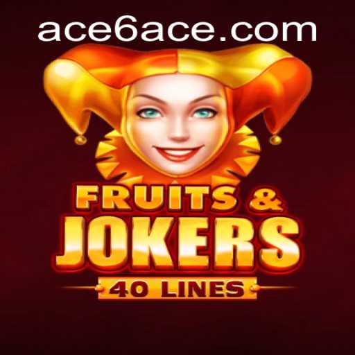Discover the Exciting World of FruitsAndJokers40 with the 6ACE Challenge