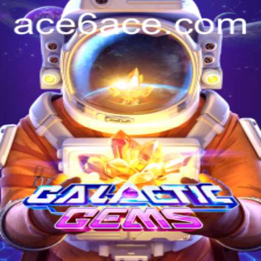 GalacticGems: Explore the Universe of 6ACE