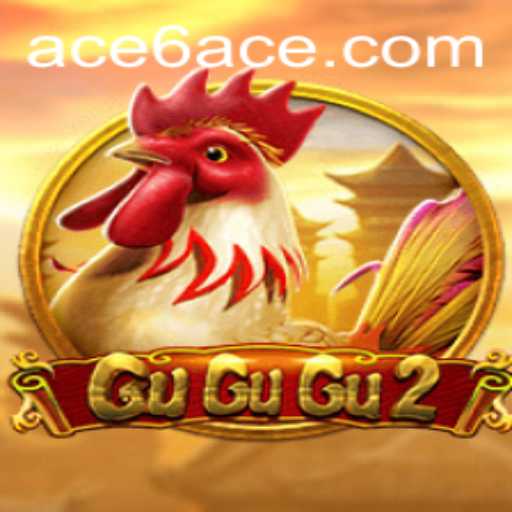 GuGuGu2: A Captivating Game Experience with 6ACE