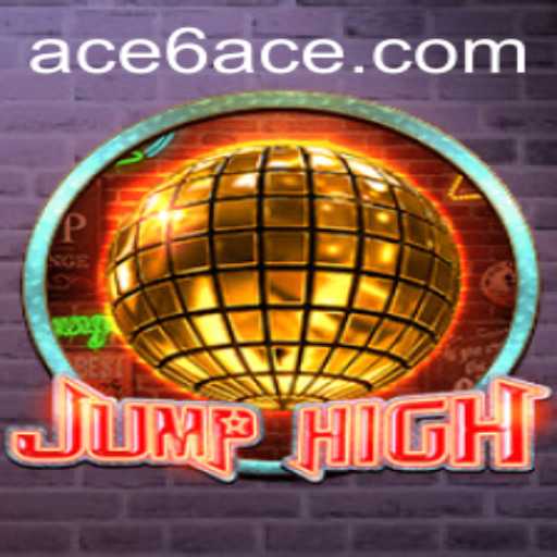 JumpHigh: The Thrilling New Sensation in Gaming – Unveiling the Exciting World of 6ACE