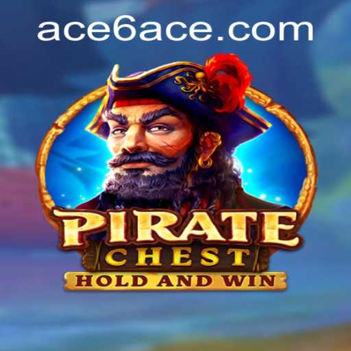 Adventurous Journey with PirateChest: Unveiling the Secrets of 6ACE