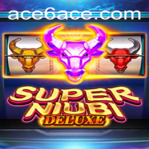 Embark on an Epic Adventure with SuperNiubiDeluxe Featuring the Mysterious 6ACE
