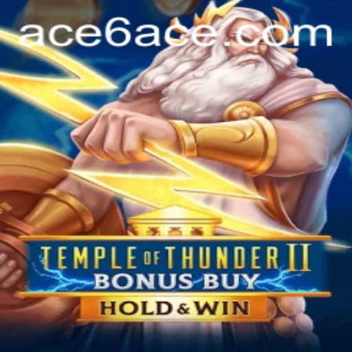 Unveiling the Thrilling World of TempleofThunderIIBonusBuy
