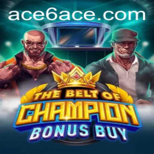 The Ultimate Guide to TheBeltOfChampionBonusBuy: A New Gaming Sensation
